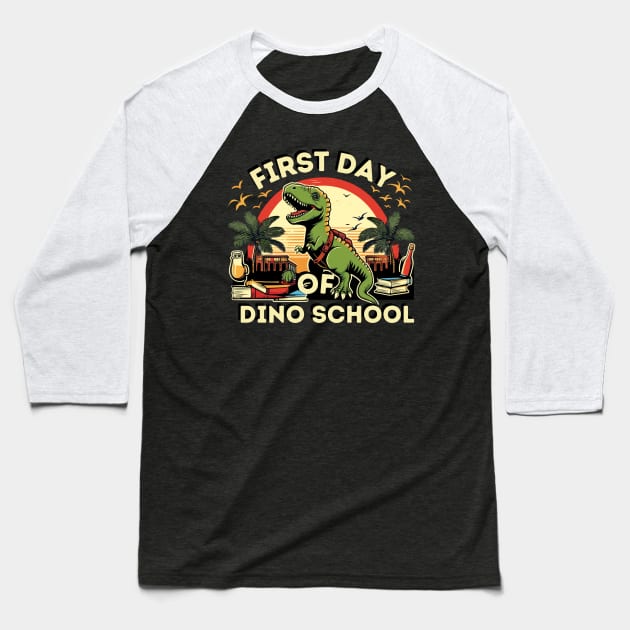 'First Day of Dino-School' Baseball T-Shirt by WEARWORLD